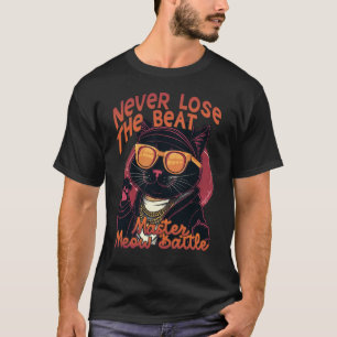 Never Lose The Beat T-Shirt