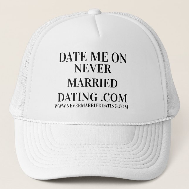 Never Married Dating Hat (Front)