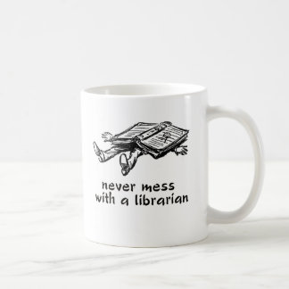 Never mess with a librarian 2.0 coffee mug