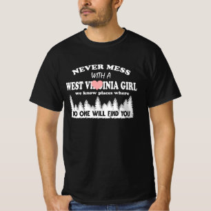 Never Mess With A West Gril Funy Saying Girlfriend T-Shirt