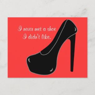 Never met a Shoe Postcard
