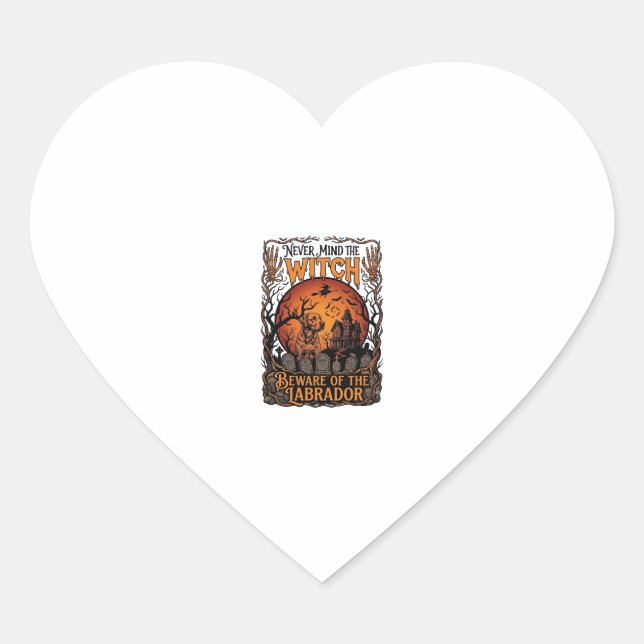 Never Mind Witch Beware Labrador Halloween Haunted Heart Sticker (Front)