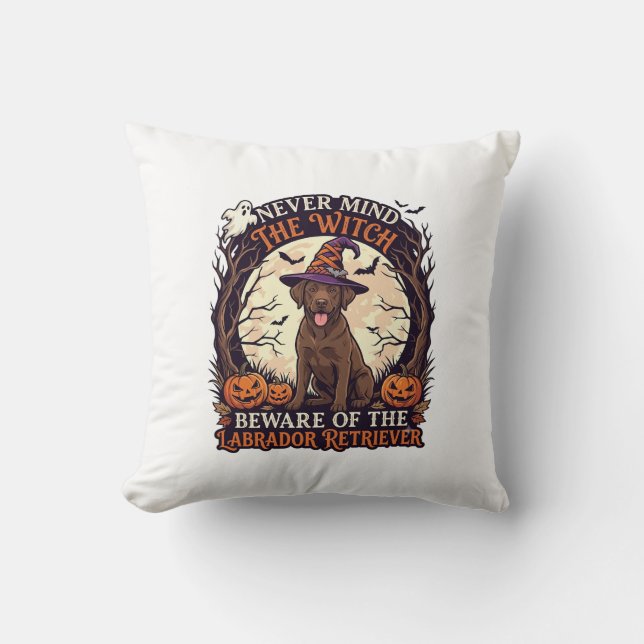 Never Mind Witch Beware Labrador Retriever Hallowe Cushion (Front)