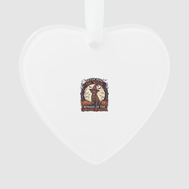 Never Mind Witch Beware Labrador Retriever Hallowe Ornament (Front)