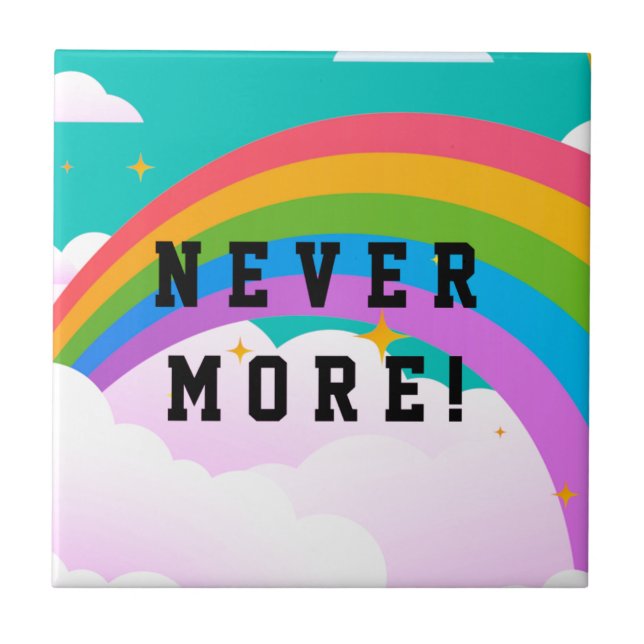 never more rainbow covenant ceramic tile (Front)