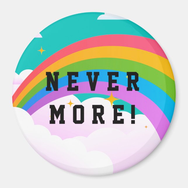 never more rainbow covenant magnet (Front)