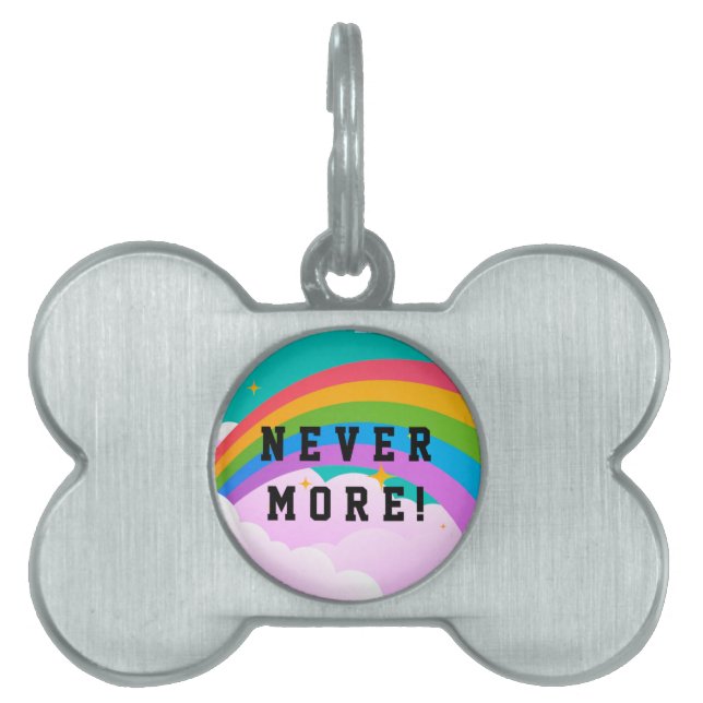 never more rainbow covenant pet ID tag (Front)
