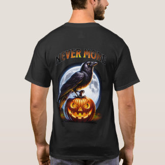 Never More T-Shirt