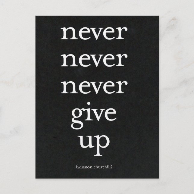 Never, Never Give Up Postcard (Front)