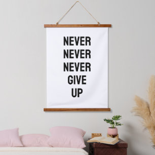 Never Never Never Give Up Churchill B&W Quote Hanging Tapestry