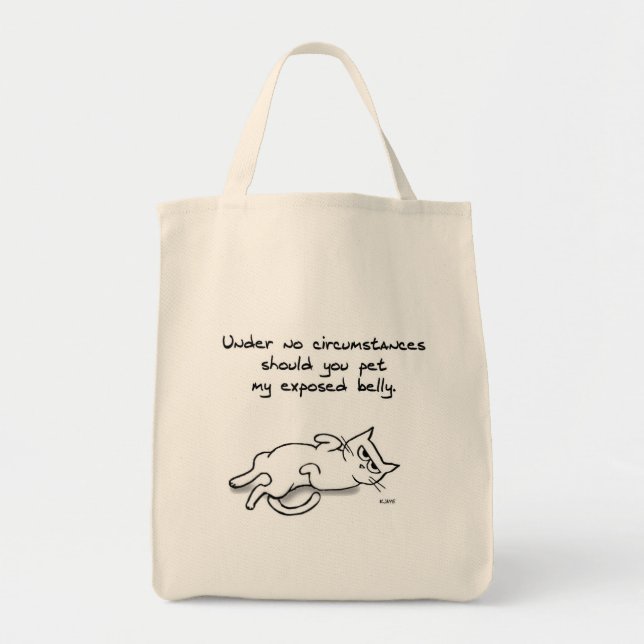Never Pet the Cat Belly - Funny Market Tote (Front)