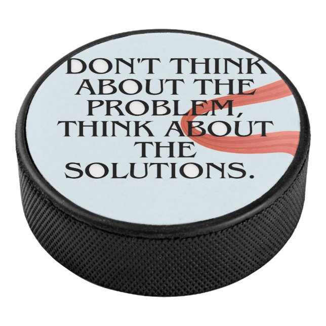 Never Put Off What You Can Do Today – Motivational Hockey Puck (3/4)