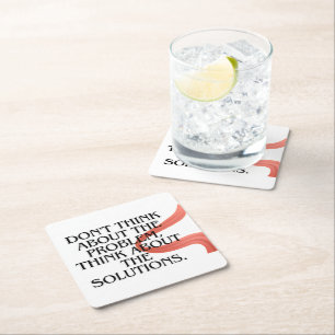 Never Put Off What You Can Do Today – Motivational Square Paper Coaster