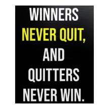 Never Quit Motivational Quote