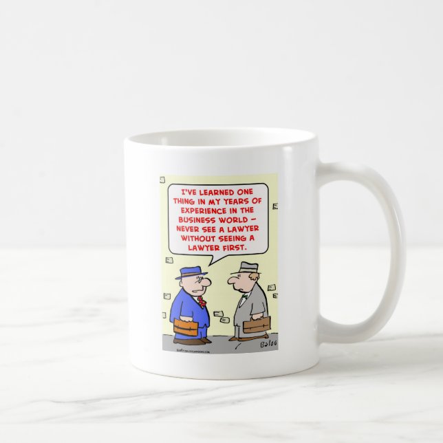never see a lawyer coffee mug (Right)