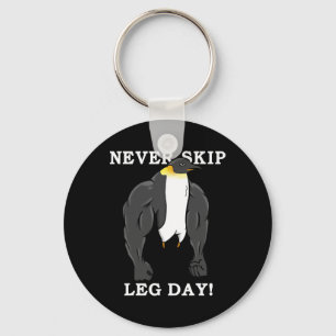 Never Skip Leg Day Bodybuilding Penguin Muscular W Key Ring