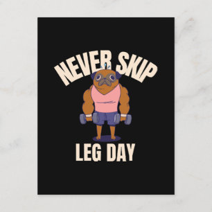 Never skip leg day enclosure card