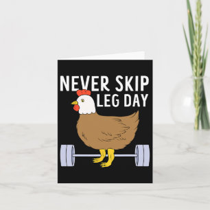 Never Skip Leg Day Funny Gym Exercise Fitness Men Card
