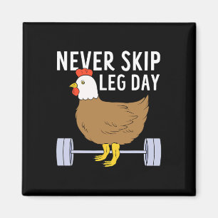 Never Skip Leg Day Funny Gym Exercise Fitness Men  Magnet