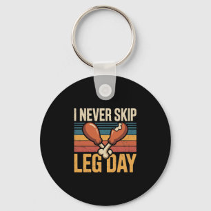 Never Skip Leg Day Funny Turkey Retro  Key Ring