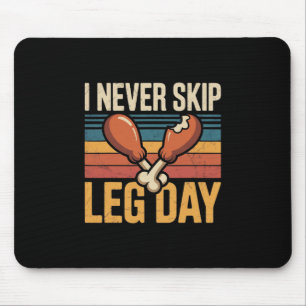 Never Skip Leg Day Funny Turkey Retro  Mouse Pad