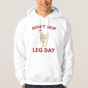 Never Skip Leg Day Hoodie