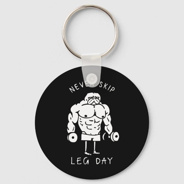 Never Skip Leg Day  Key Ring (Front)
