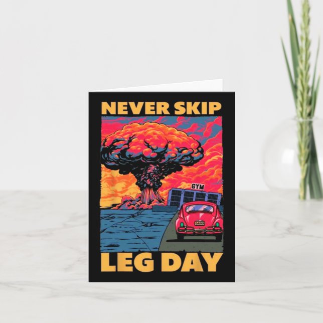 Never Skip Leg Day Weightlifting Bodybuilding Gym  Card (Front)