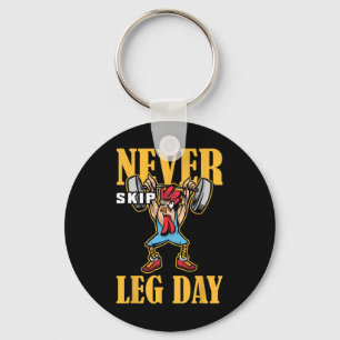 Never Skip Leg Day Weightlifting Workout Key Ring