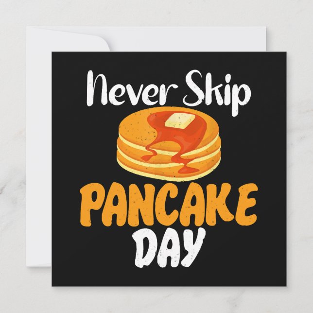 Never skip Pancake Day (Front)
