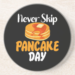 Never skip Pancake Day Coaster