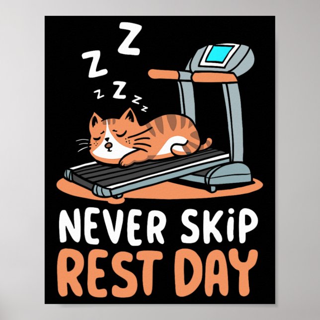 Never Skip Rest Day Funny Bodybuilding Cat Workout Poster (Front)
