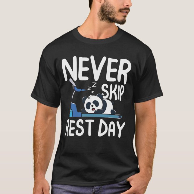 Never Skip Rest Day - Panda T-Shirt (Front)