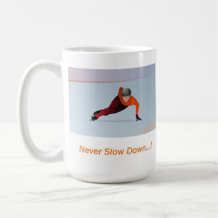 Never Slow Down Orange Short Track Speedskater Coffee Mug
