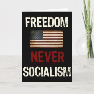 Never Socialism Anti-socialist Republican Card