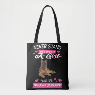 Never Stand Between A Girl And Her German Shepherd Tote Bag