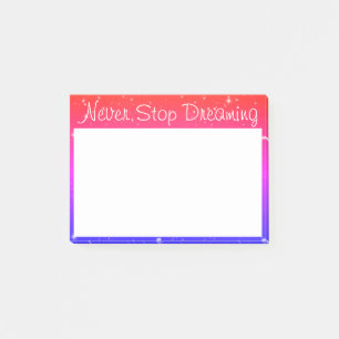 Never Stop Dreaming Colourful Stars Post-it Notes