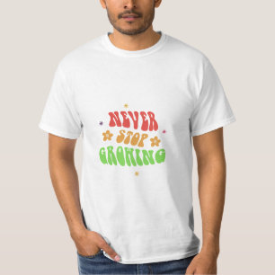 Never Stop Dreaming– Inspirational Quote T-Shirt