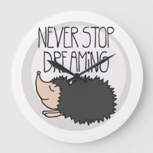 Never Stop Dreaming Large Clock