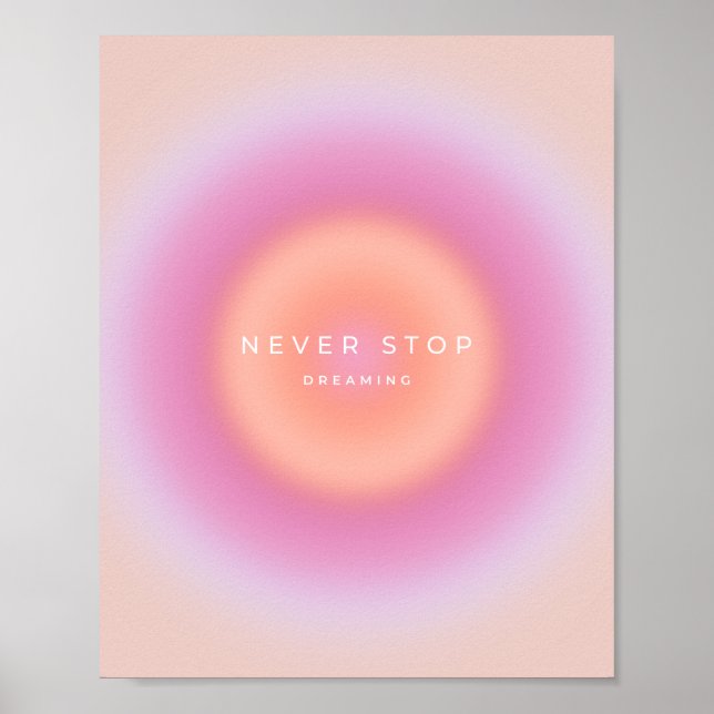 Never Stop Dreaming Poster (Front)