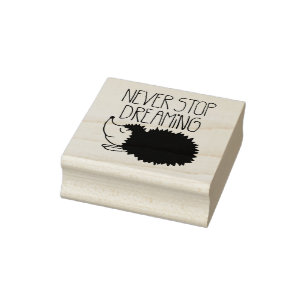 Never Stop Dreaming Rubber Stamp