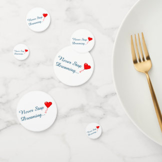Never Stop Dreaming Table Confetti