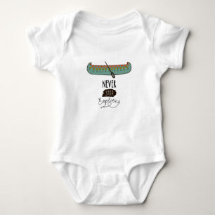 Never Stop Exploring Canoe Baby Bodysuit