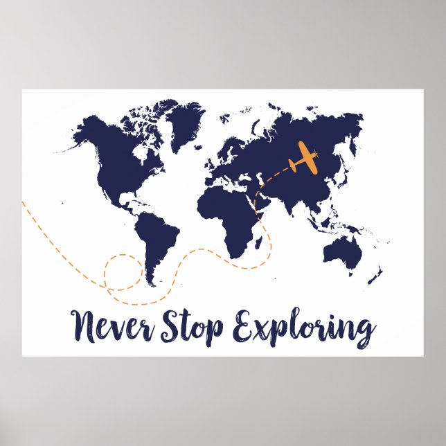 Never Stop Exploring, Navy World Map Print (Front)