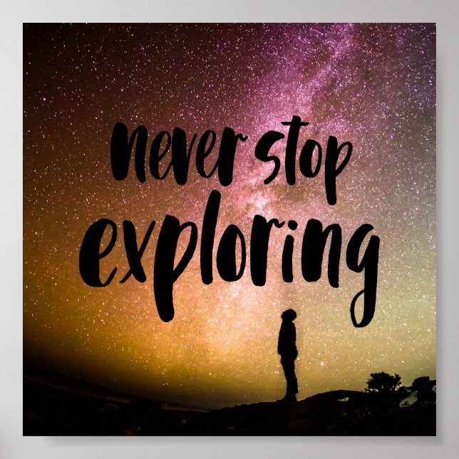 Never Stop Exploring Poster (Front)