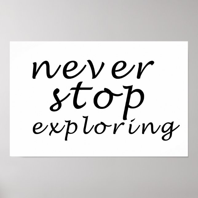 never stop exploring poster (Front)
