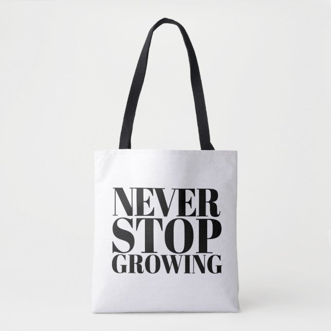 Never Stop Growing Classic Serif Typography Art Tote Bag (Front)