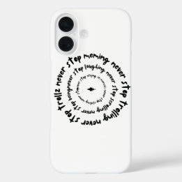 Never Stop … Inspirational Graphic T-Shirt iPhone 16 Case