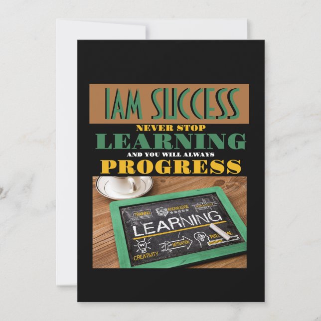 NEVER STOP LEARNING INVITATION (Front)