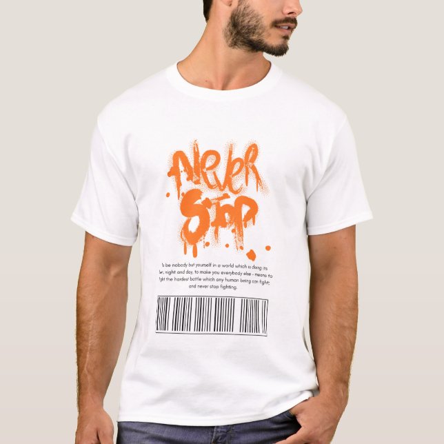Never Stop T-Shirt (Front)